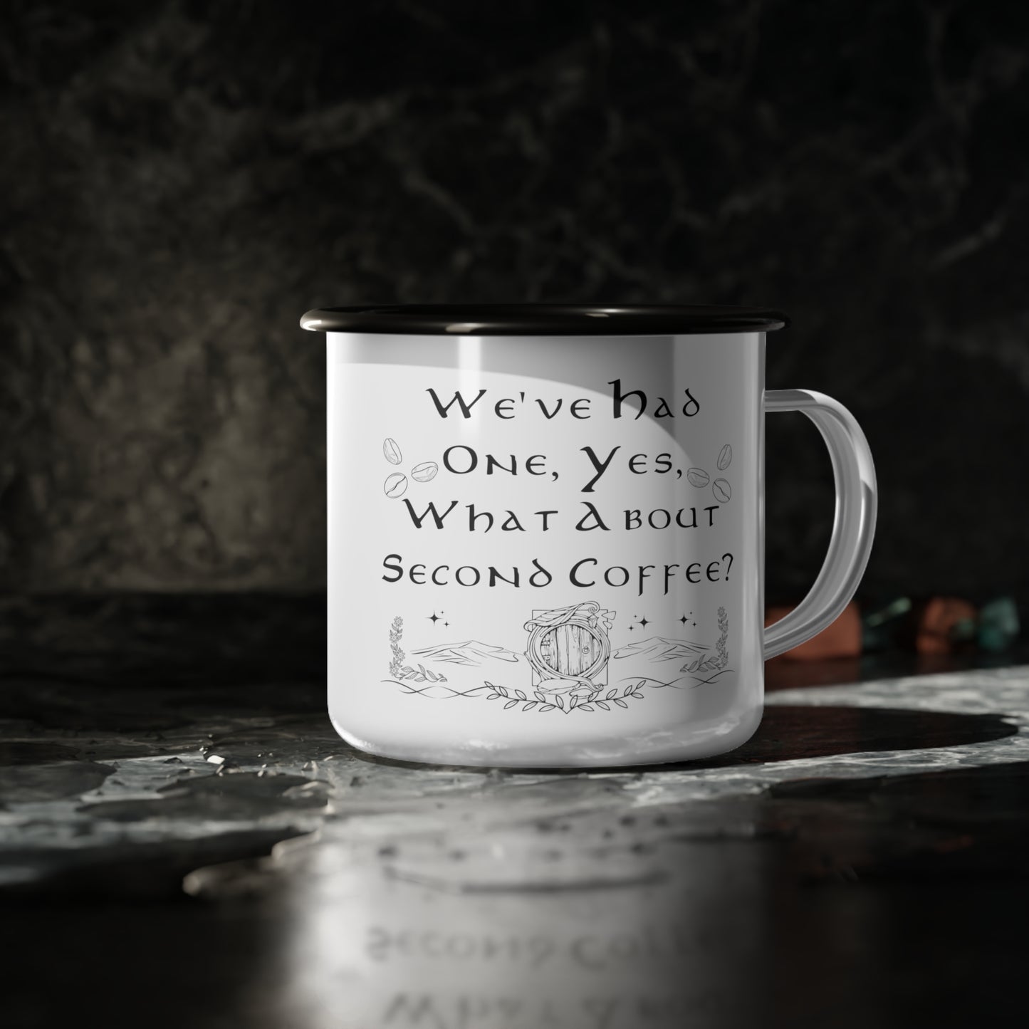 "WE HAVE ONE, YES. WHAT ABOUT SECOND COFFEE?" 12oz mug for those shire folk
